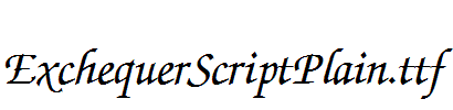 ExchequerScriptPlain.ttf