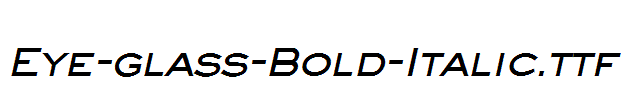 Eye-glass-Bold-Italic.ttf