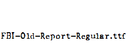 FBI-Old-Report-Regular.ttf