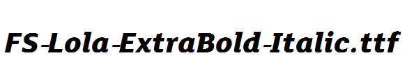 FS-Lola-ExtraBold-Italic.ttf