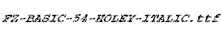 FZ-BASIC-54-HOLEY-ITALIC.ttf