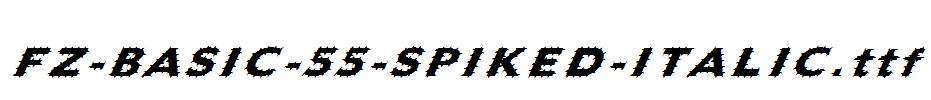 FZ-BASIC-55-SPIKED-ITALIC.ttf