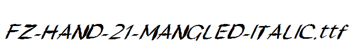 FZ-HAND-21-MANGLED-ITALIC.ttf