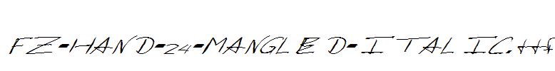 FZ-HAND-24-MANGLED-ITALIC.ttf