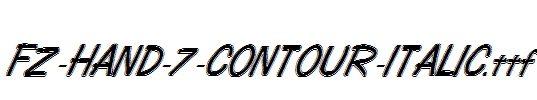 FZ-HAND-7-CONTOUR-ITALIC.ttf