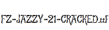 FZ-JAZZY-21-CRACKED.ttf