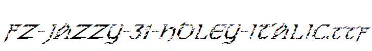 FZ-JAZZY-31-HOLEY-ITALIC.ttf