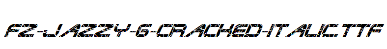 FZ-JAZZY-6-CRACKED-ITALIC.ttf