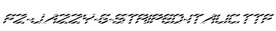 FZ-JAZZY-6-STRIPED-ITALIC.ttf