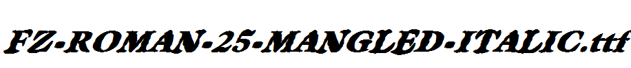 FZ-ROMAN-25-MANGLED-ITALIC.ttf