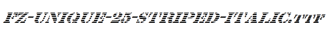 FZ-UNIQUE-25-STRIPED-ITALIC.ttf