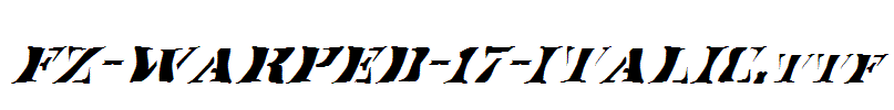 FZ-WARPED-17-ITALIC.ttf