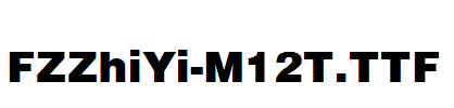 FZZhiYi-M12T.ttf