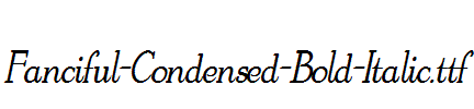 Fanciful-Condensed-Bold-Italic.ttf
