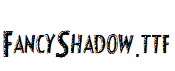 FancyShadow.ttf