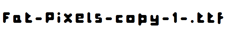 Fat-Pixels-copy-1-.ttf