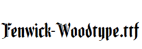 Fenwick-Woodtype.ttf
