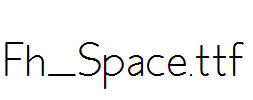 Fh_Space.otf