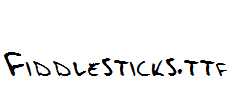 Fiddlesticks.ttf