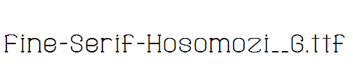Fine-Serif-Hosomozi__G.ttf