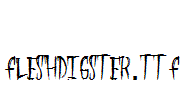 FleshDigster.ttf