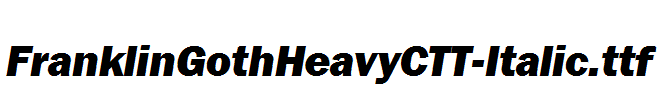 FranklinGothHeavyCTT-Italic.ttf