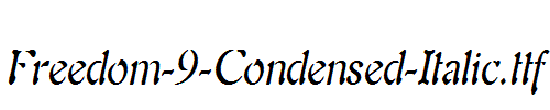 Freedom-9-Condensed-Italic.ttf