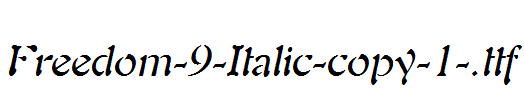 Freedom-9-Italic-copy-1-.ttf