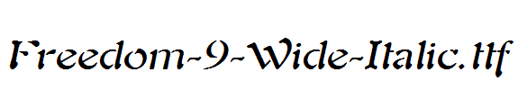 Freedom-9-Wide-Italic.ttf