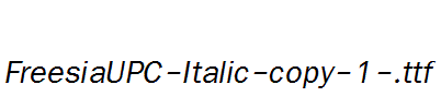 FreesiaUPC-Italic-copy-1-.ttf