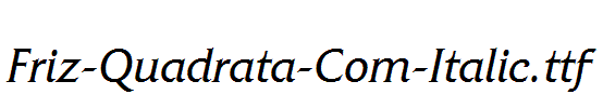 Friz-Quadrata-Com-Italic.ttf