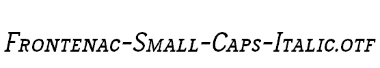 Frontenac-Small-Caps-Italic.otf