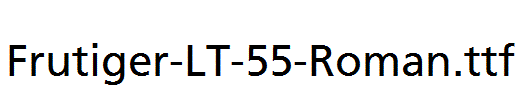 Frutiger-LT-55-Roman.ttf