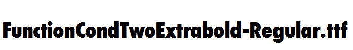 FunctionCondTwoExtrabold-Regular.ttf