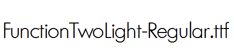 FunctionTwoLight-Regular.ttf