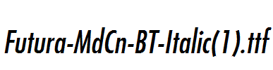 Futura-MdCn-BT-Italic(1).ttf