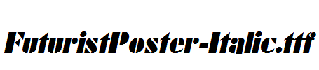 FuturistPoster-Italic.ttf