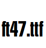 ft47.ttf