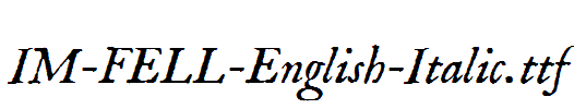 IM-FELL-English-Italic.ttf