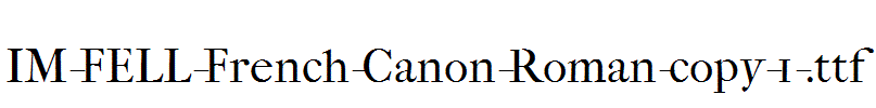 IM-FELL-French-Canon-Roman-copy-1-.ttf