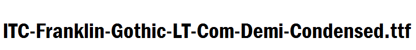 ITC-Franklin-Gothic-LT-Com-Demi-Condensed.ttf