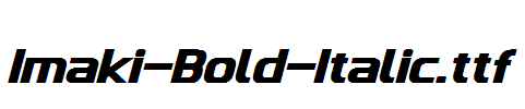 Imaki-Bold-Italic.ttf