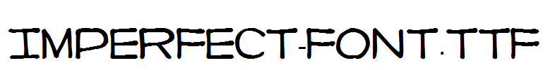 Imperfect-font.ttf