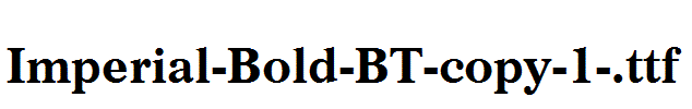 Imperial-Bold-BT-copy-1-.ttf