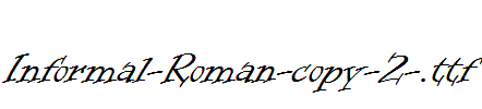 Informal-Roman-copy-2-.ttf