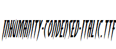 Inhumanity-Condensed-Italic.ttf