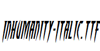 Inhumanity-Italic.ttf