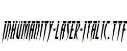 Inhumanity-Laser-Italic.ttf