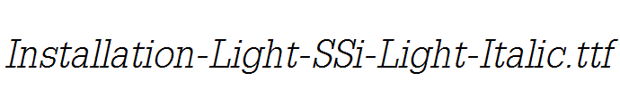 Installation-Light-SSi-Light-Italic.ttf