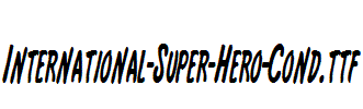 International-Super-Hero-Cond.ttf